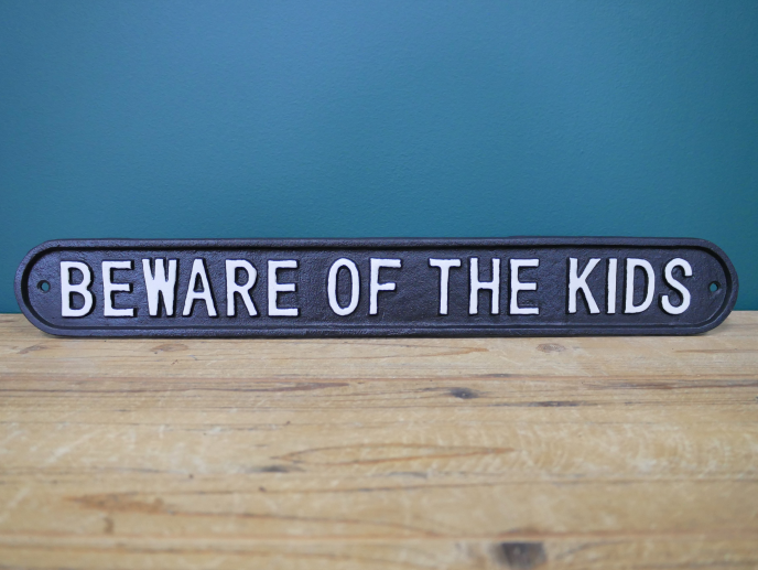 Wall Sign - Beware Of The Kids