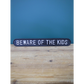 Wall Sign - Beware Of The Kids