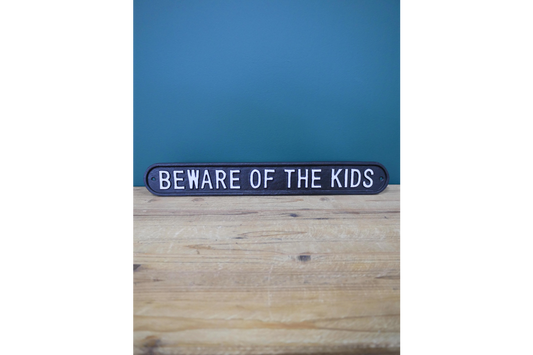 Wall Sign - Beware Of The Kids