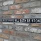 Wall Plaque- Don't argue!